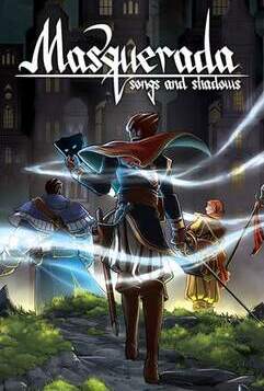 Masquerada: Songs and Shadows