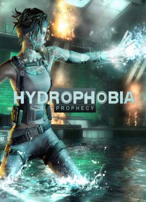 Hydrophobia: Prophecy