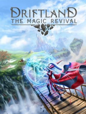 Driftland: The Magic Revival