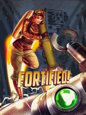 Fortified