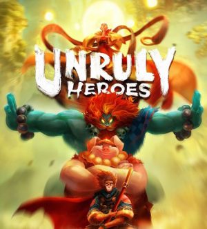 Unruly Heroes