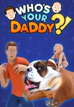 Who's Your Daddy