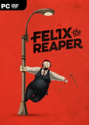 Felix The Reaper