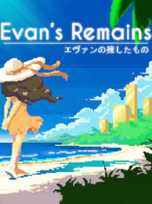 Evan's Remains