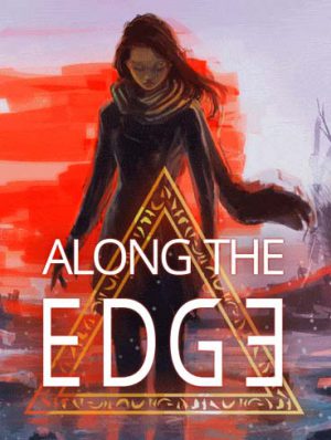 Along the Edge