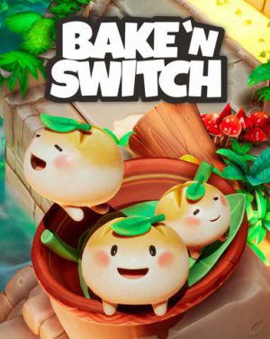 Bake 'n Switch