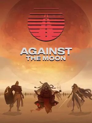 Against The Moon