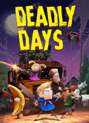 Deadly Days
