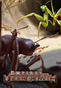 Empires of the Undergrowth