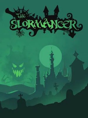 The Slormancer