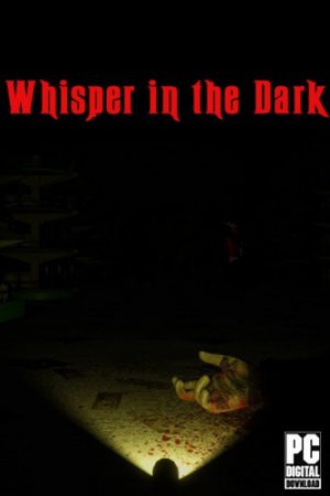 Whispers in the Dark
