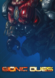 Bionic Dues