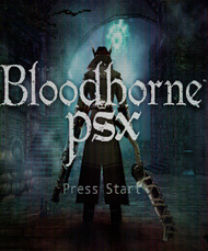 Bloodborne PSX