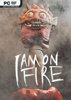 I am on Fire