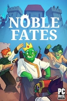 Noble Fates