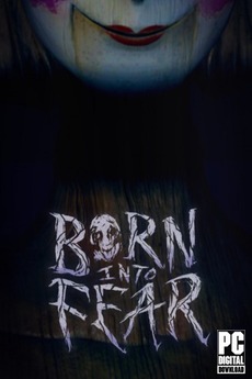 Born Into Fear