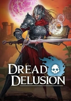 Dread Delusion
