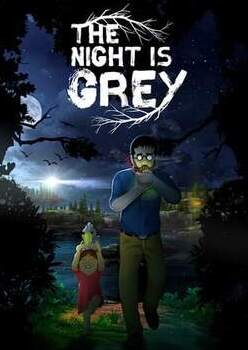The Night is Grey