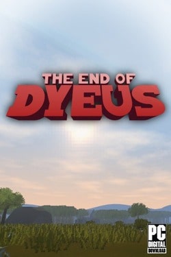 The End of Dyeus