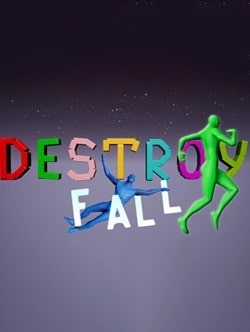 Fall and Destroy