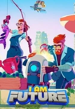 I Am Future: Cozy Apocalypse Survival
