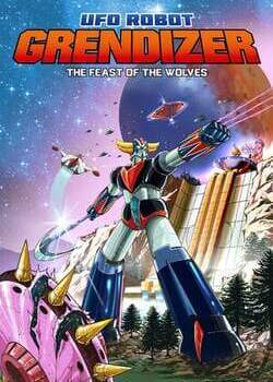 UFO ROBOT GRENDIZER – The Feast of the Wolves