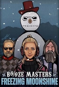 Booze Masters: Freezing Moonshine