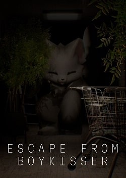 ESCAPE FROM BOYKISSER