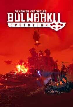 Bulwark Evolution: Falconeer Chronicles