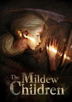 The Mildew Children