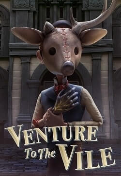 Venture to the Vile