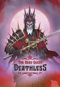 Deathless. The Hero Quest
