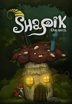 Shapik: The Quest