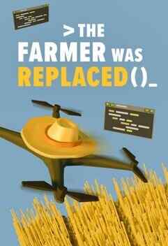 The Farmer Was Replaced