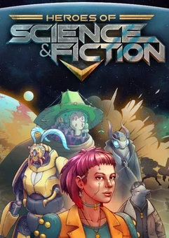 Heroes of Science and Fiction