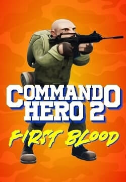 Commando Hero 2: First Blood