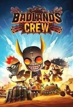 Badlands Crew