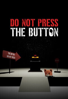 Do Not Press The Button (Or You'll Delete The Multiverse)