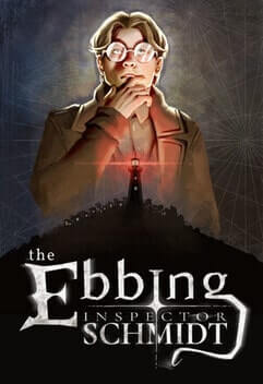 Inspector Schmidt - The Ebbing