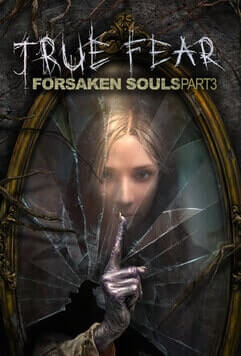 True Fear: Forsaken Souls Part 3