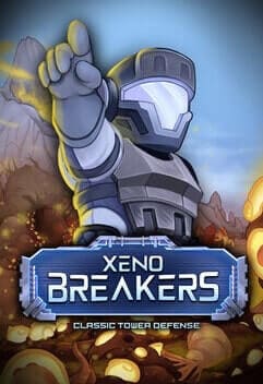 XENOBREAKERS: Classic Tower Defense