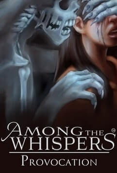 Among The Whispers - Provocation