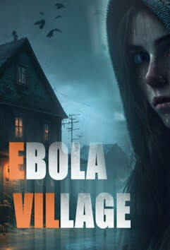 EBOLA VILLAGE