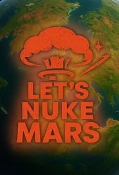 Lets Nuke Mars