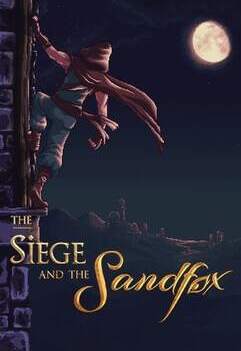 The Siege and the Sandfox