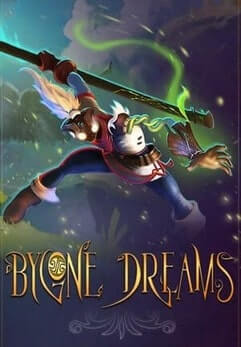 Bygone Dreams