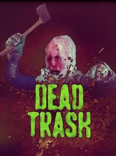 DEAD TRASH