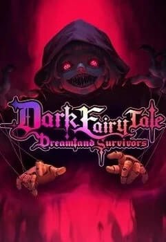 Dark Fairy Tale: Dreamland Survivors