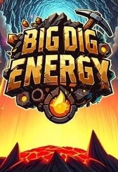 Big Dig Energy
