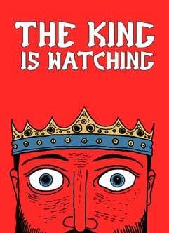 The King is Watching